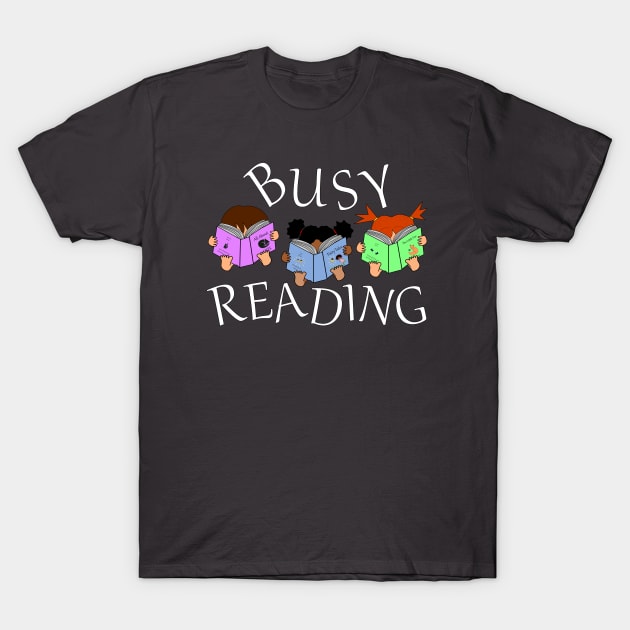 Busy Reading - cute reading girls - book nerds T-Shirt by Nutmegfairy